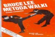 Bruce Lee - Metoda Walki