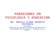 1 Paradigmas_en Psicologia y Educacion Marilu