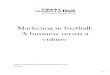 Marketing in Football: A business versus a culture