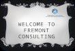 Fremont Consulting 10 July Ppt