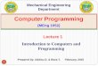 Lecture 1. Introduction to Computers and Programming