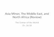 Chapter 16-18 - Middle East, Central Asia (1)