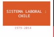 SISTEMA LABORAL CHILE.pptx
