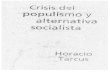 Tarcus, Horacio - Crisis Del Populismo y Alternativa Socialista