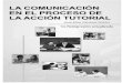 La comunicación en el proceso de la acción tutorial. José Elías Giménez