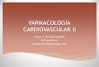 Farmacología Cardiovascular II