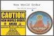 New World Order - Illuminati Control of The World