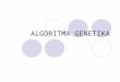 Modul 9 - Algoritma Genetika