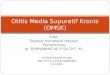 Otitis Media Supuratif Kronis (OMSK)