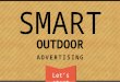 Smart Outdoor Advertising