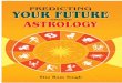 Predicting Your Future Through Astrology