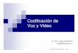 Codificacion de Voz y Video Presentacio