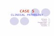Clin Path Case Discussion - Systemic Lupus Erythematosus
