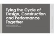 Tying the Cycle of Design, Construction and Performance Together