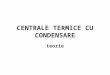 Centrale Termice CENTRALE TERMICE CU CONDENSARE C5 FINALCu Condensare c5 Final