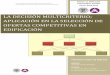 La Decisión Multicriterio; Aplicación en la Selección de Ofertas Competitivas en Edificación tesis maestria españa.pdf