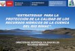 1. Estrategias Para La Protección de La Calidad de Los Recursos Hídricos de La Cuenca Del Río Rímac