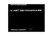 Raynaud Pierre - L'Art de Manipuler