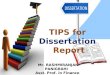 Tips for Dissertation Report