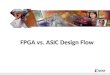 Fpga vs Asic Design Flow