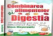 Steve Meyerowitz - Combinarea Alimentelor Si Digestia