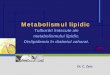 Metabolismul Lipidic 2014