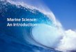 MS1_Lecture 01_Intro to Marine Science