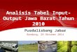 Analisis Tabel Input-Output Jawa Barat Tahun 2010