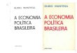 MANTEGA, Guido. a Economia Política Brasileira