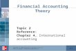 Topic 2 International Accounting