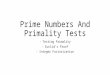 Prime Numbers and Primality Tests