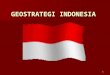 Geostrategi Indonesia