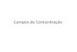 Campos de Concentra+Âº+Ãºo