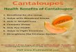 Health Benefits of Cantaloupes