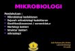 Sejarah Mikrobiologi Kedokteran,Taxonomi,Klasifikasi,Mikroskopi