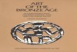 Art of the Bronze Age Southeastern Iran Western Central Asia and the Indus Valley