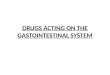 Drugs Acting on the Gastointestinal System