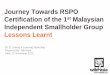 Journey Towards RSPO Certification of the 1st Malaysian Independent Smallholder Group Lessons Lea English
