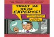 Trust Us We Re Experts