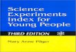 [Pilger, M.a.] Science Experiments Index for Young People