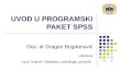 Koriscenje Programskog Paketa SPSS