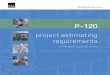 P120-Project Estimating Requirements GSA 2007