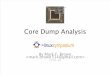 Core Dump Analysis