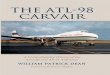 The ATL-98 Carvair. a Comprehensive History of the Aircraft and All 21 Airframes [McFarland]