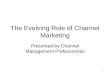 The Evolving Role of Channel Marketing