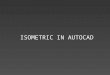 Isometric in AutoCAD