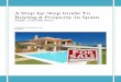 A Step-By-Step Guide to Buying a Property in Spain