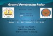 Ground Penetrating Radar (GPR) Deddi Adrian 1215051016