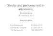 Obesity and Performances in Adolescent