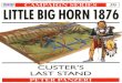 Little Big Horn 1876 - Custer's Last Stand [Osprey - Campaign No. 139]